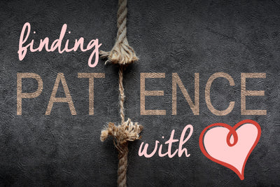 Finding Patience with Heart