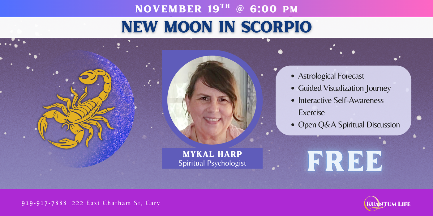 EVENT: 11/19 New Moon in Scorpio Celebration