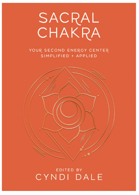 Sacral Chakra by Cyndi Dale BOOK