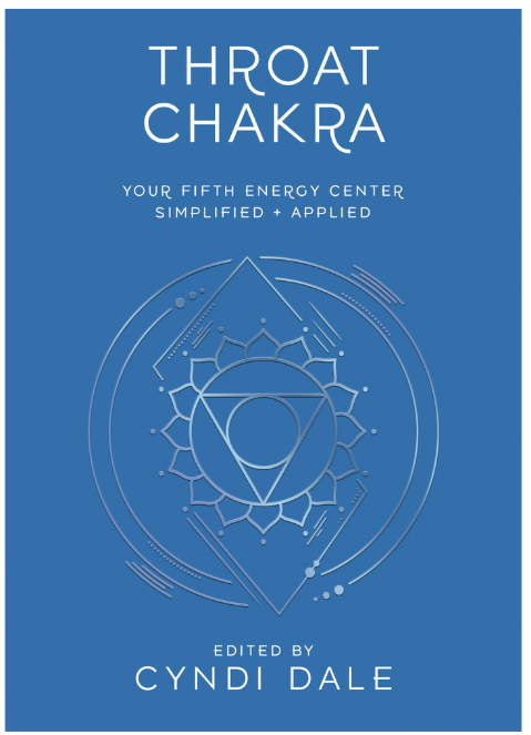 Throat Chakra by Cyndi Dale BOOK