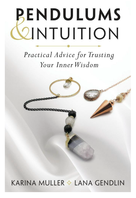 Pendulums & Intuition by Karina Muller BOOK