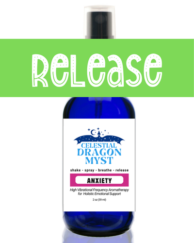 Release ANXIETY Celestial Dragons Myst Aromatherapy Spray (Holistic Emotional Wellness) - Organic