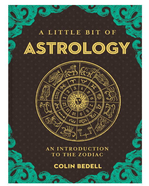 A Little Bit of Astrology by Colin Bedell