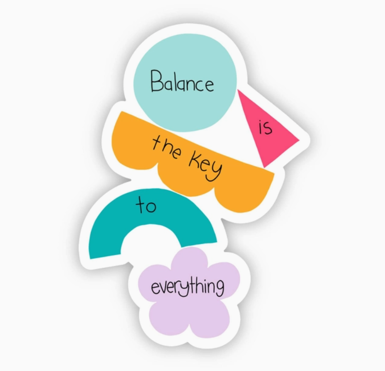 "Balance Is The Key To Everything" Abstract  Sticker