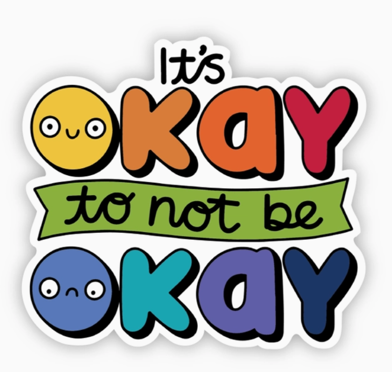 "It's Okay, Not To Be Okay"  Lettering Sticker