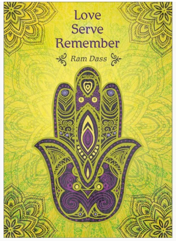 Love Serve Remember - Ram Dass-Text Greeting/Birthday Card Blank inside