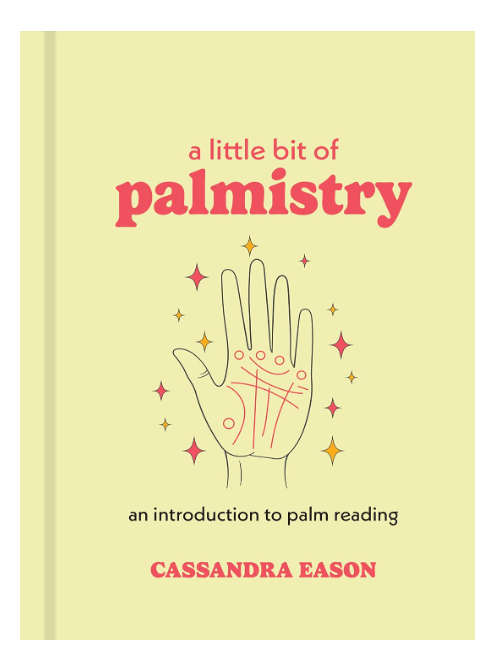 A Little Bit of Palmistry by Cassandra Eason