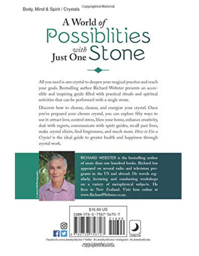 How to Use a Crystal: 50 Practical Rituals and Spiritual Activities for Inspiration and Well-Being by Richard Webster #9780738756707