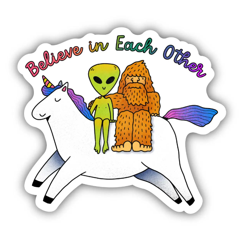 "Believe In Each Other", Mythical Creatures Sticker