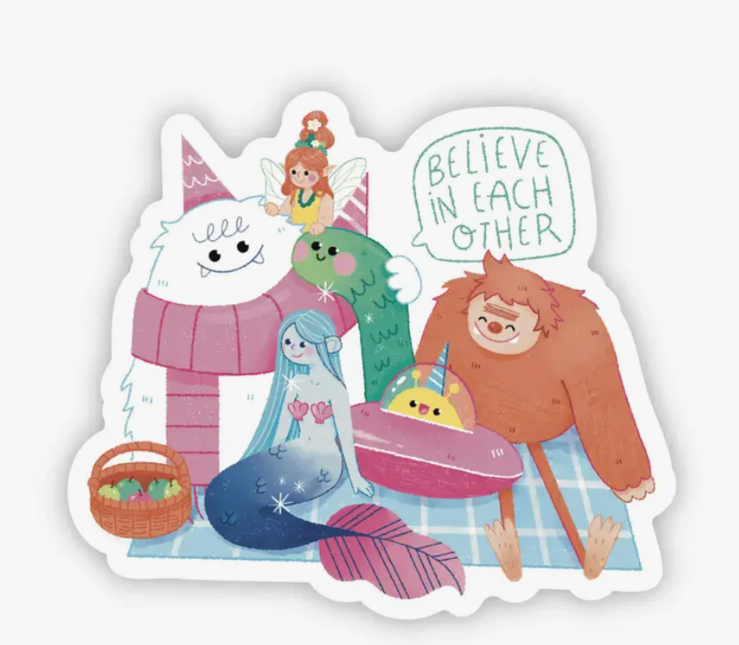 Believe in Each Other Creature Sticker