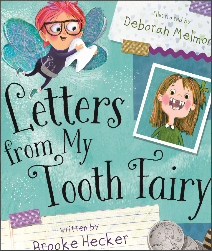 Letters from My Tooth Fairy by Brooke Hecker