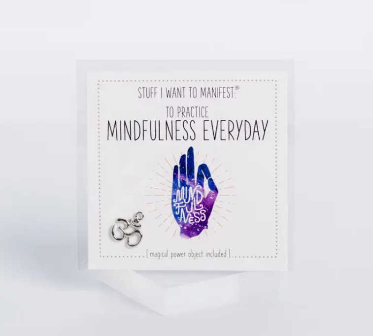 To Practice Mindfulness Everyday Stuff I Want To Manifest